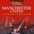 When Football was Football: Manchester United