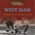 When Football was Football: West Ham